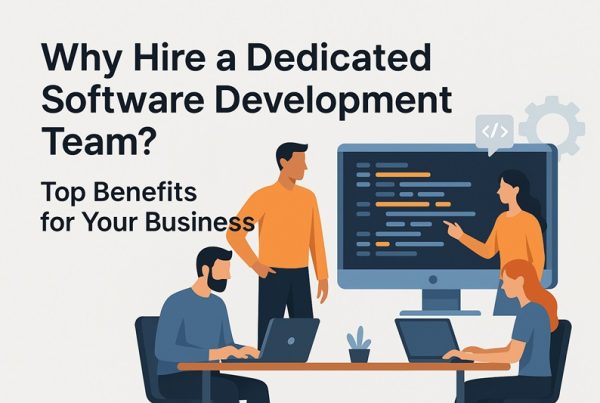 Why Hire a Dedicated Software Development Team
