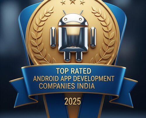 Top Rated Android App Development Companies in India