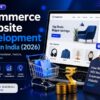 Ecommerce Website Development Cost in India