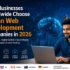 Why Businesses Worldwide Choose Indian Web Development Companies