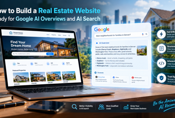 How to Build a Real Estate Website Ready for Google AI Overviews and AI Search